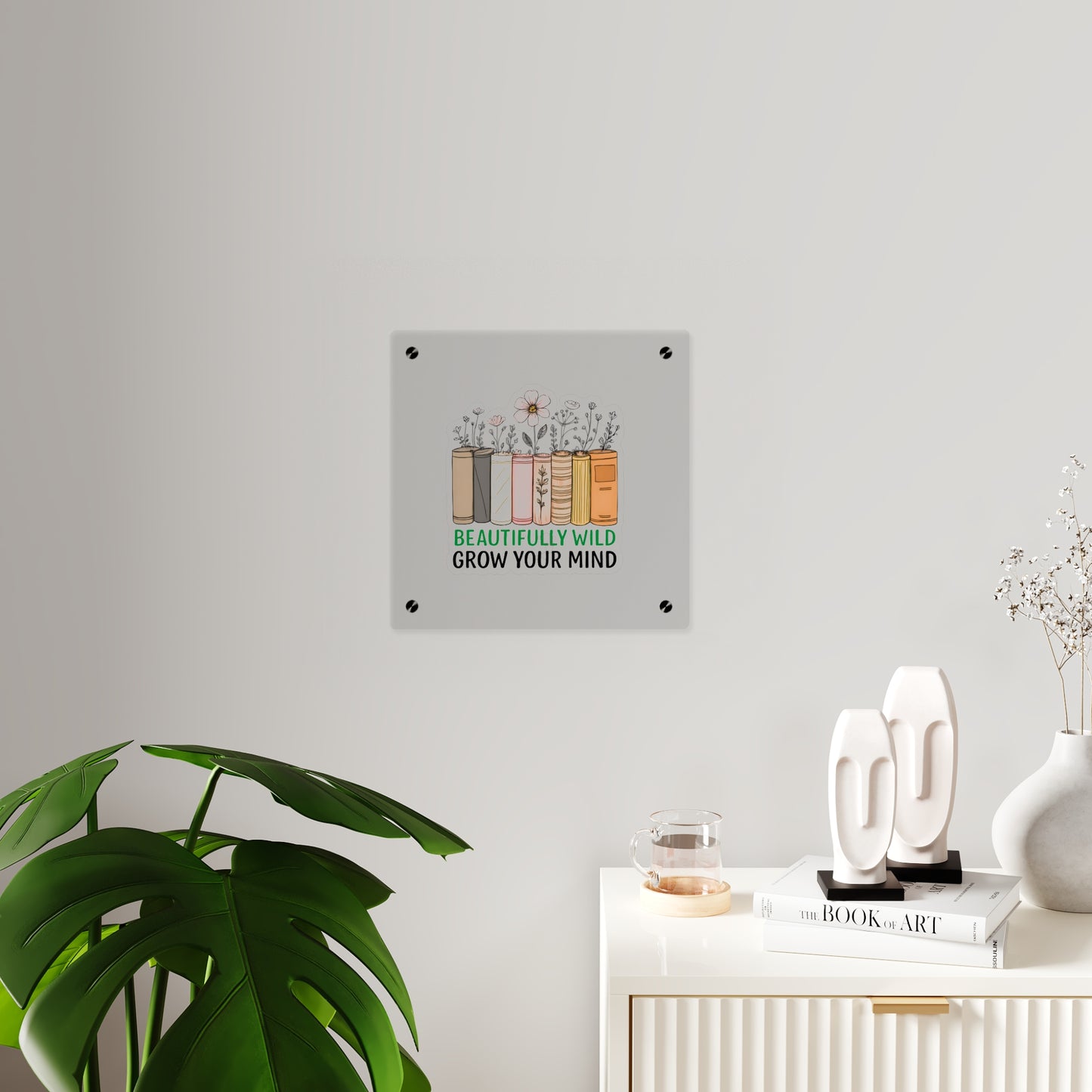 Bookshelf Acrylic Wall Art, Beautifully Wild, Grow Your Mind Decor, Literary Gift, Home Office Wall Art, Nature-Inspired Artwork