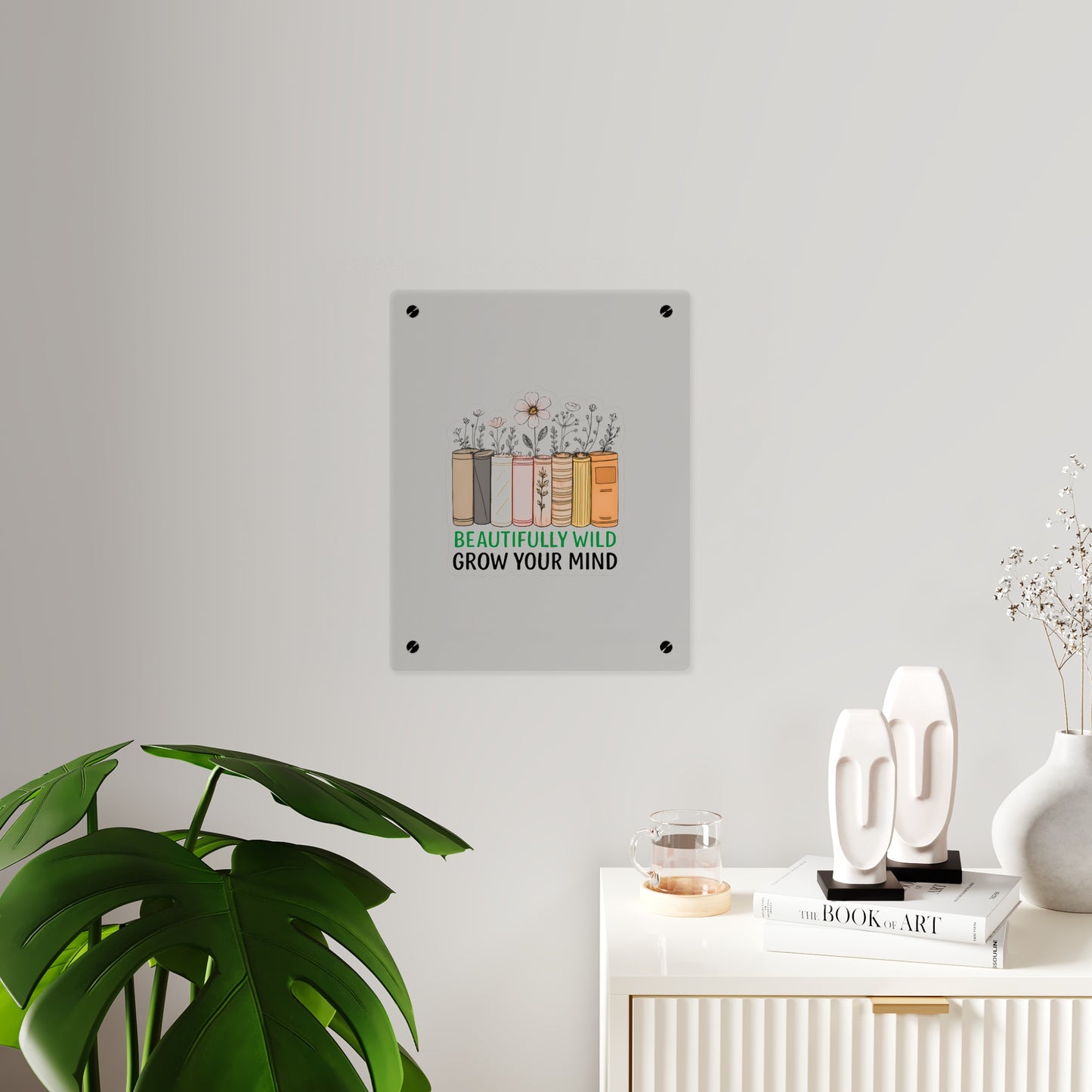 Bookshelf Acrylic Wall Art, Beautifully Wild, Grow Your Mind Decor, Literary Gift, Home Office Wall Art, Nature-Inspired Artwork