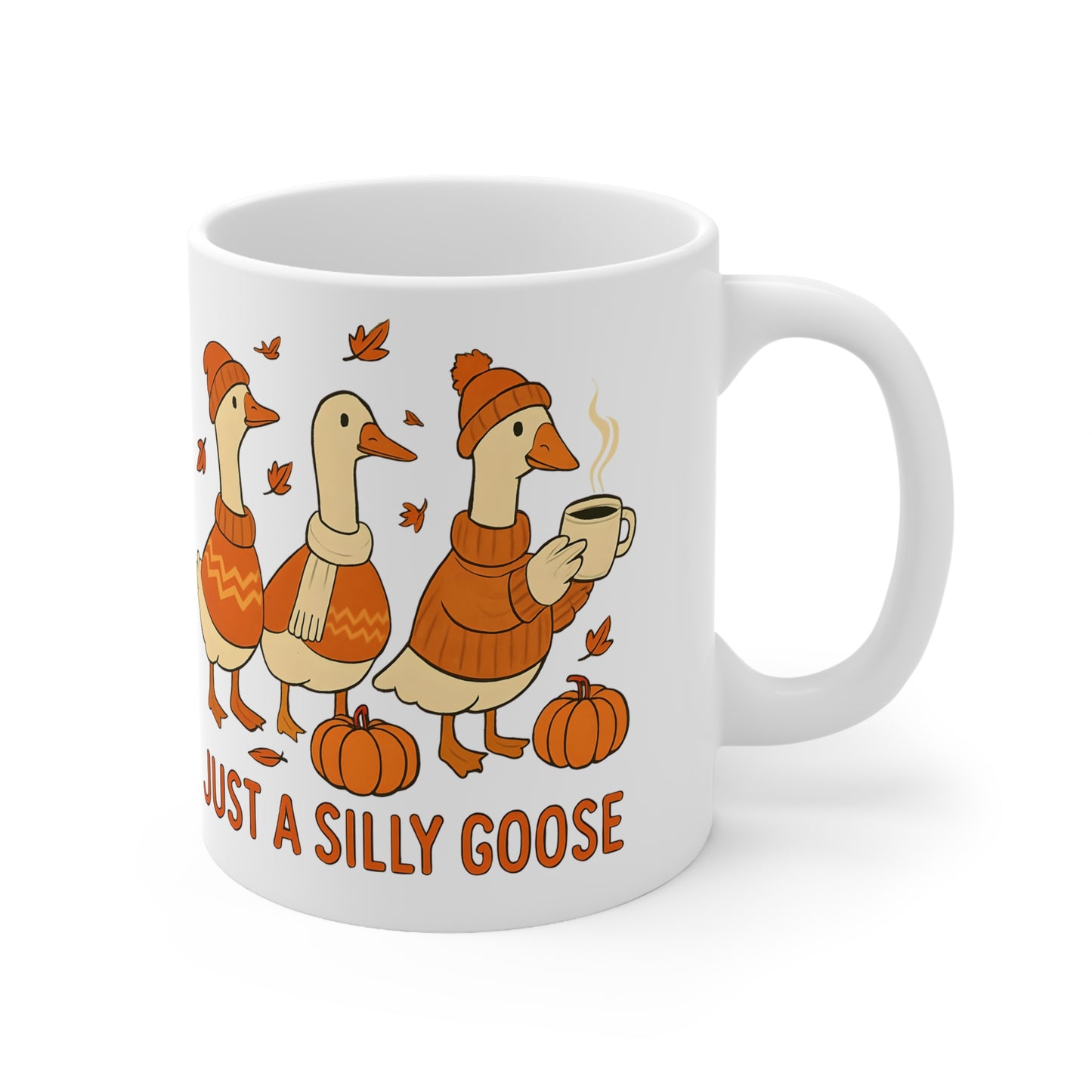Just Silly Goose, Fall Gift, Mug Autumn Decor, Fun Mugs for Friends, Hot Beverage Lover's Gift
