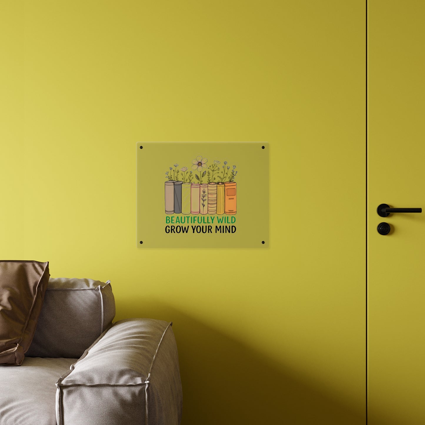 Bookshelf Acrylic Wall Art, Beautifully Wild, Grow Your Mind Decor, Literary Gift, Home Office Wall Art, Nature-Inspired Artwork