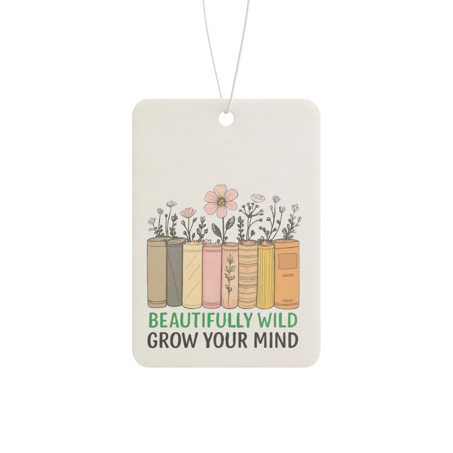 Beautifully Wild Car Air Freshener - Grow Your Mind, Floral Scented Decor, Home & Auto Aromatherapy, Gift for Book Lovers