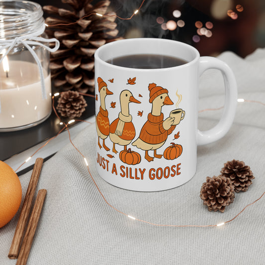 Just Silly Goose, Fall Gift, Mug Autumn Decor, Fun Mugs for Friends, Hot Beverage Lover's Gift