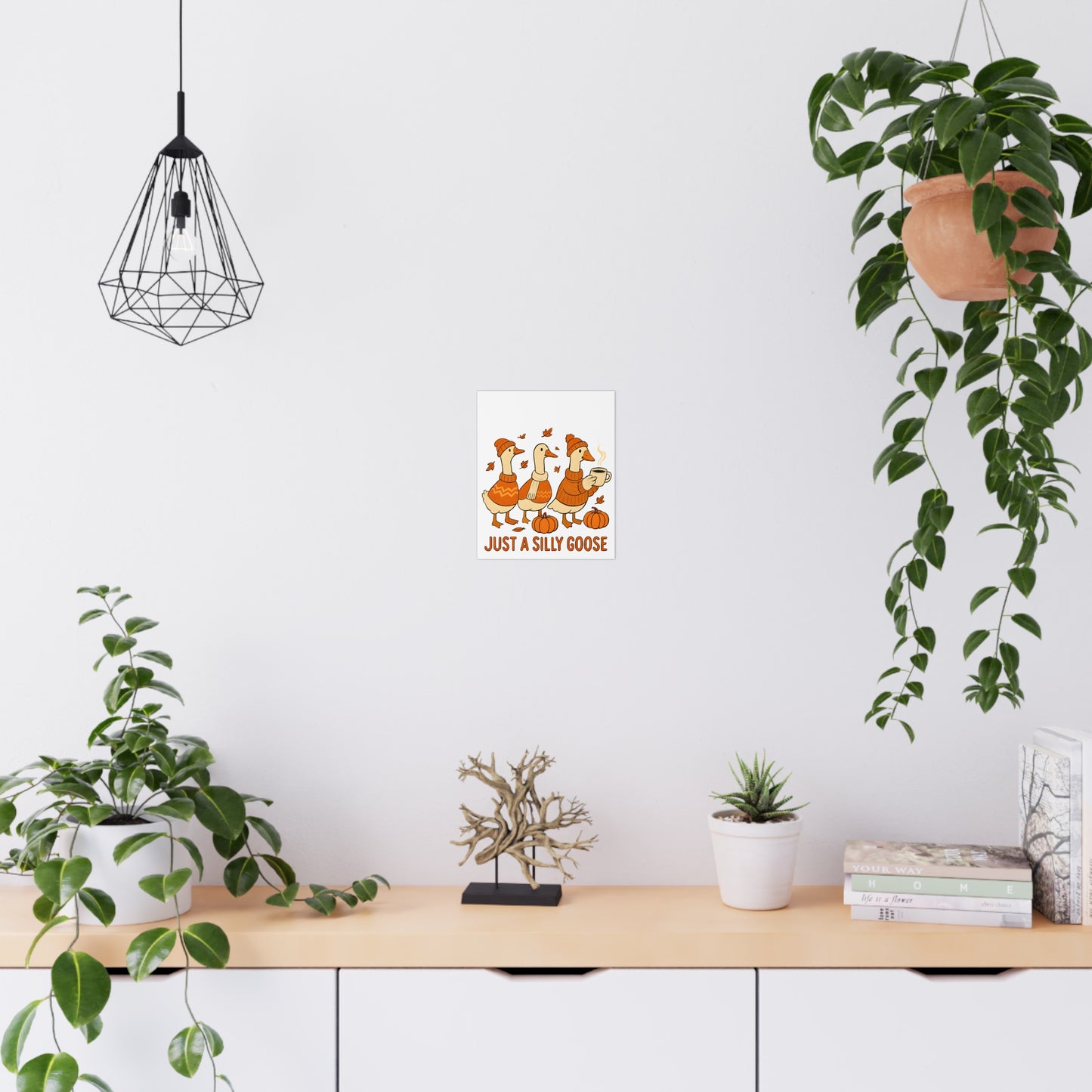 Just a Silly Goose Wall Art, Matte Posters, Quirky Home Decor, Fall Decoration, Gift for Goose Lovers