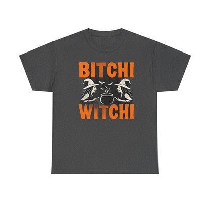 Bitchi Witchi Halloween Shirt, Funny Tee for Witch Lovers, Spooky Gift, Casual Everyday Wear