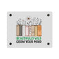 Bookshelf Acrylic Wall Art, Beautifully Wild, Grow Your Mind Decor, Literary Gift, Home Office Wall Art, Nature-Inspired Artwork