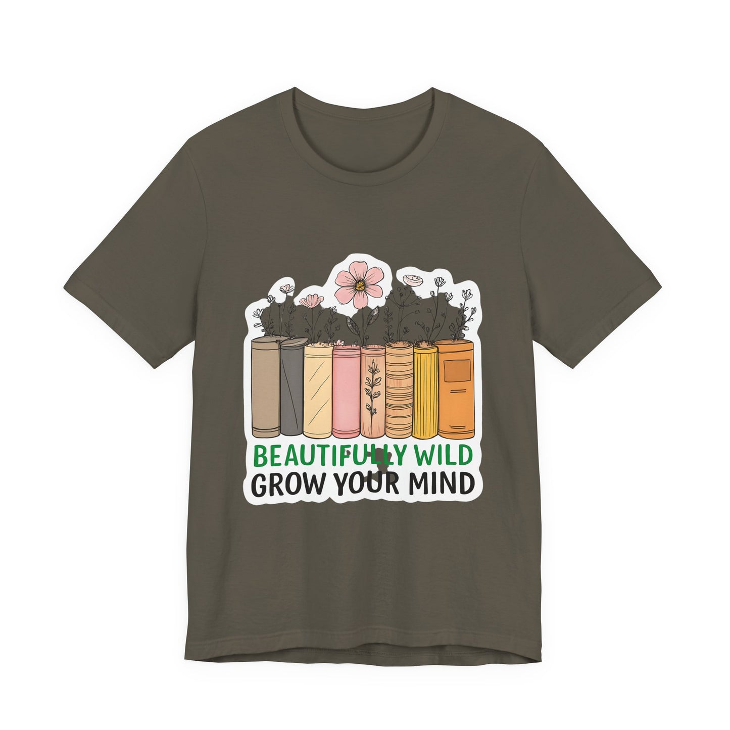 Beautifully Wild Grow Your Mind Tee | Unisex Short Sleeve Shirt for Book Lovers, Nature Enthusiasts, Casual Wear, Gift Idea, [...]