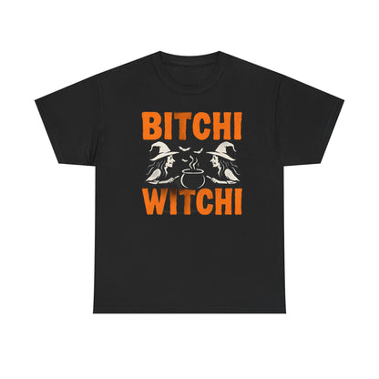 Bitchi Witchi Halloween Shirt, Funny Tee for Witch Lovers, Spooky Gift, Casual Everyday Wear