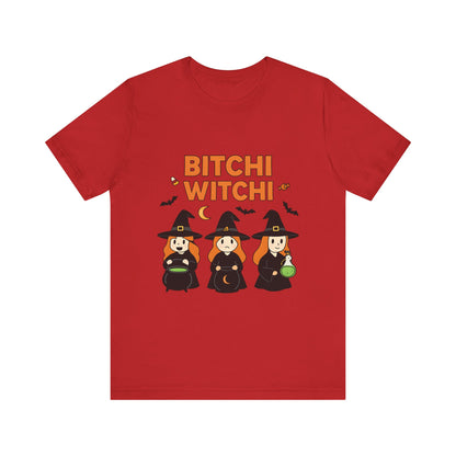 Bitchi Witchi Unisex Tee, Halloween T-Shirt, Funny Witch Shirt, Casual Witchy Vibe, Halloween Costume, Gift for Witches