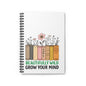Beautifully Wild Spiral Notebook - Grow Your Mind, Inspirational Journal, Student Supplies, Gift for Book Lovers, Note-taking