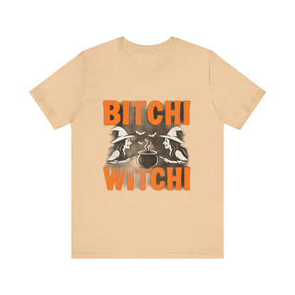 Halloween Witchy Tee, Bitchi Witchi Shirt, Unisex Graphic T-Shirt, Funny Halloween Apparel, Spooky Season Outfit, Gift for Witch Lovers
