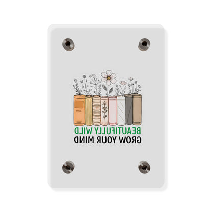 Bookshelf Acrylic Wall Art, Beautifully Wild, Grow Your Mind Decor, Literary Gift, Home Office Wall Art, Nature-Inspired Artwork