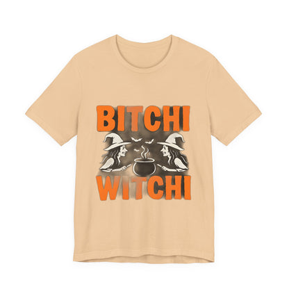 Halloween Witchy Tee, Bitchi Witchi Shirt, Unisex Graphic T-Shirt, Funny Halloween Apparel, Spooky Season Outfit, Gift for Witch Lovers